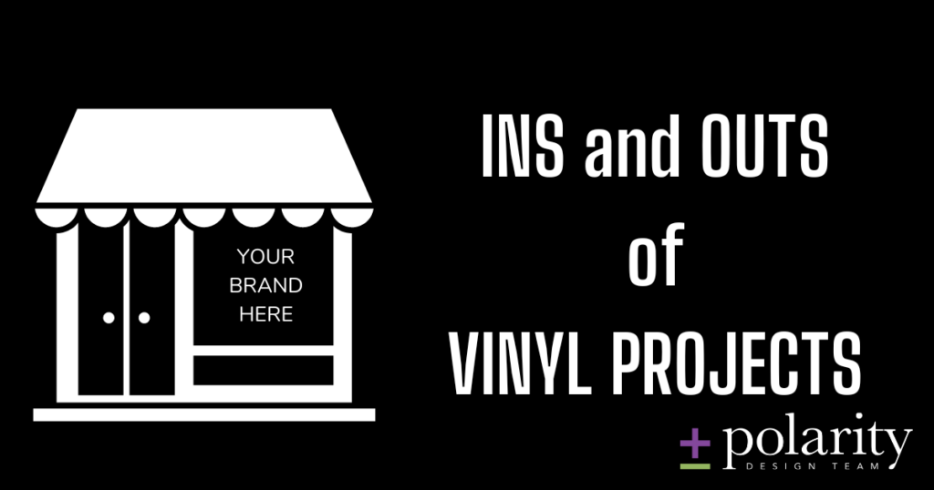 The ins and outs of vinyl projects